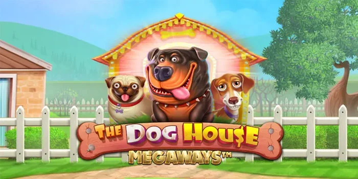 Trik Menang Besar di Slot The Dog House Megaways