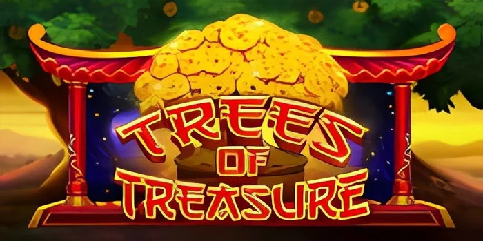 Panduan Lengkap di Slot Trees Of Treasure Agar Jackpot 