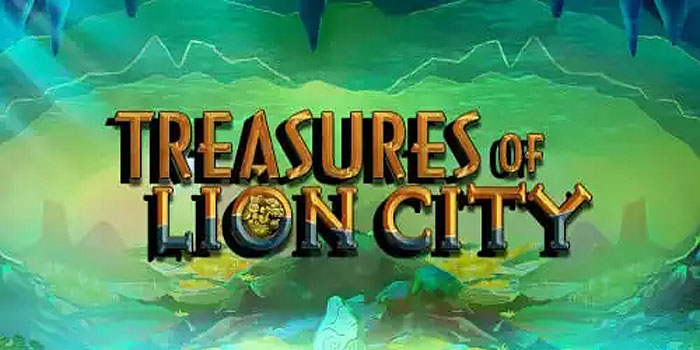 Panduan Lengkap Meraih Jackpot di Slot Treasures Of Lion City